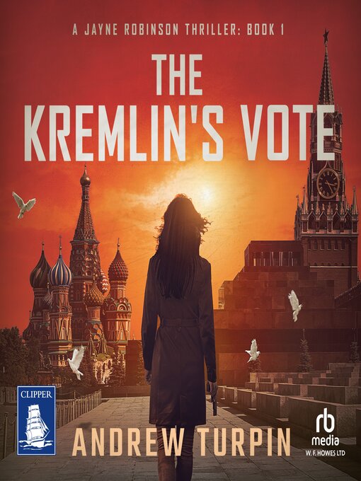 Title details for The Kremlin's Vote by Andrew Turpin - Available